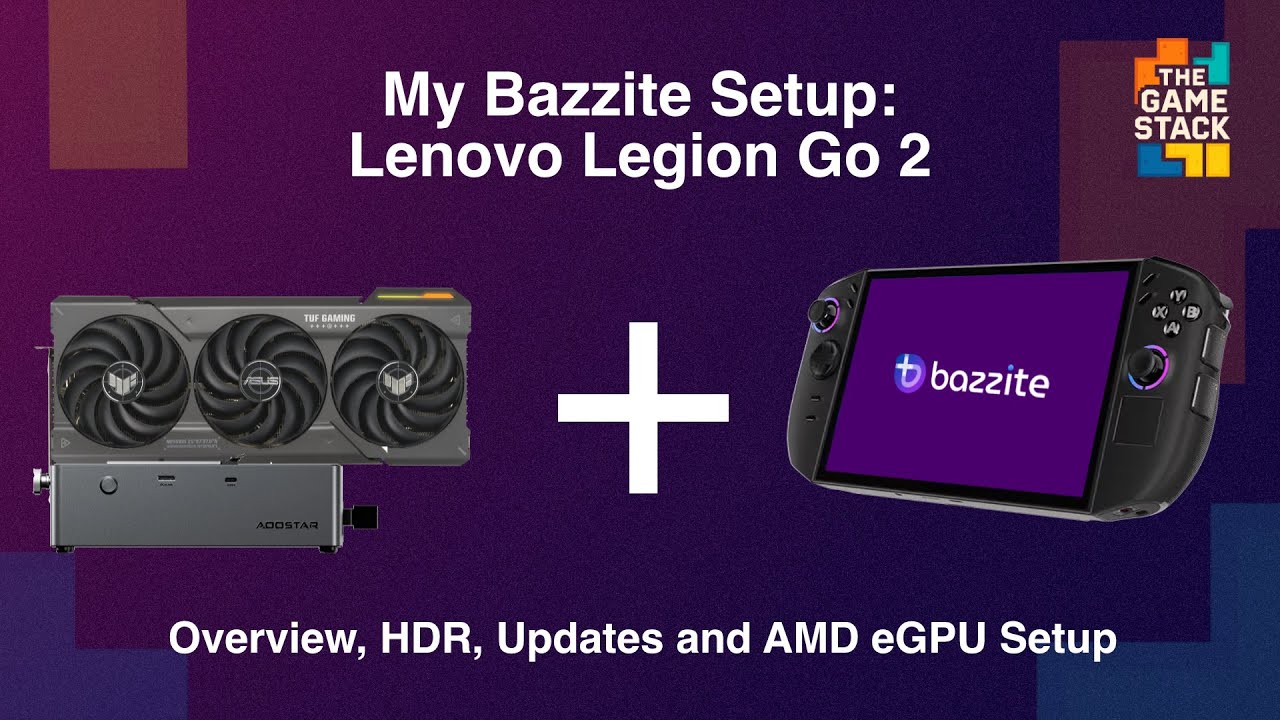 Lenovo Legion Go 2 - My Bazzite Setup | Updates, HDR and AMD eGPU Working