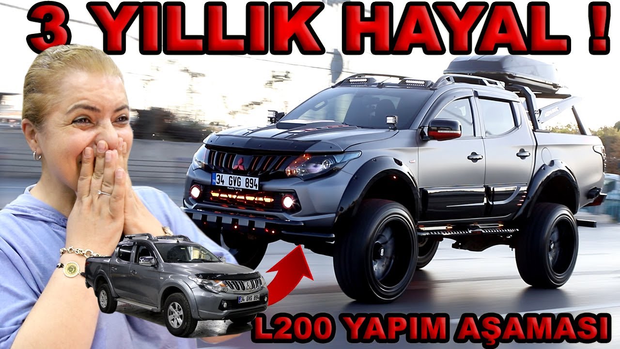 3 YILLIK HAYAL | Mitsubishi L200 Yapım aşaması !