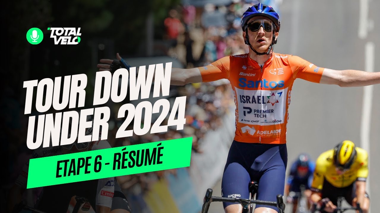 Tour Down Under 2024 - Étape 6 - Le résumé