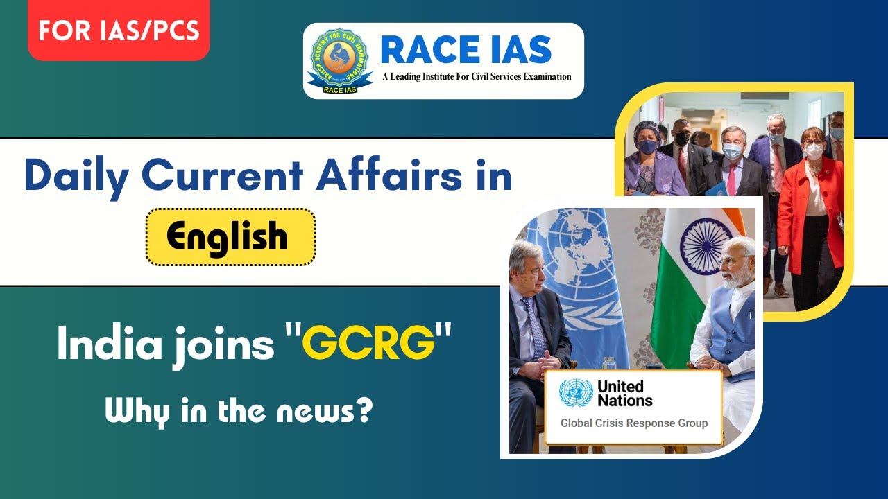 India has joined the Champions Group of the Global Crisis Response Group (GCRG) : RACE IAS