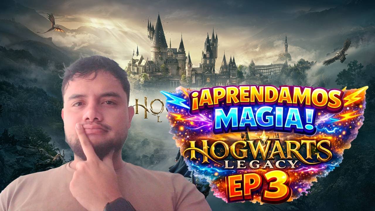 Aprendamos Magia - Hogwarts Legacy - EP 3
