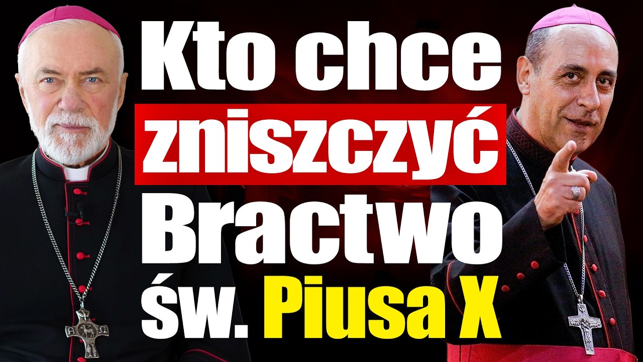 Kto chce ZNISZCZYĆ Bractwo Kapłańskie Świętego Piusa X? Abp Jan Paweł Lenga