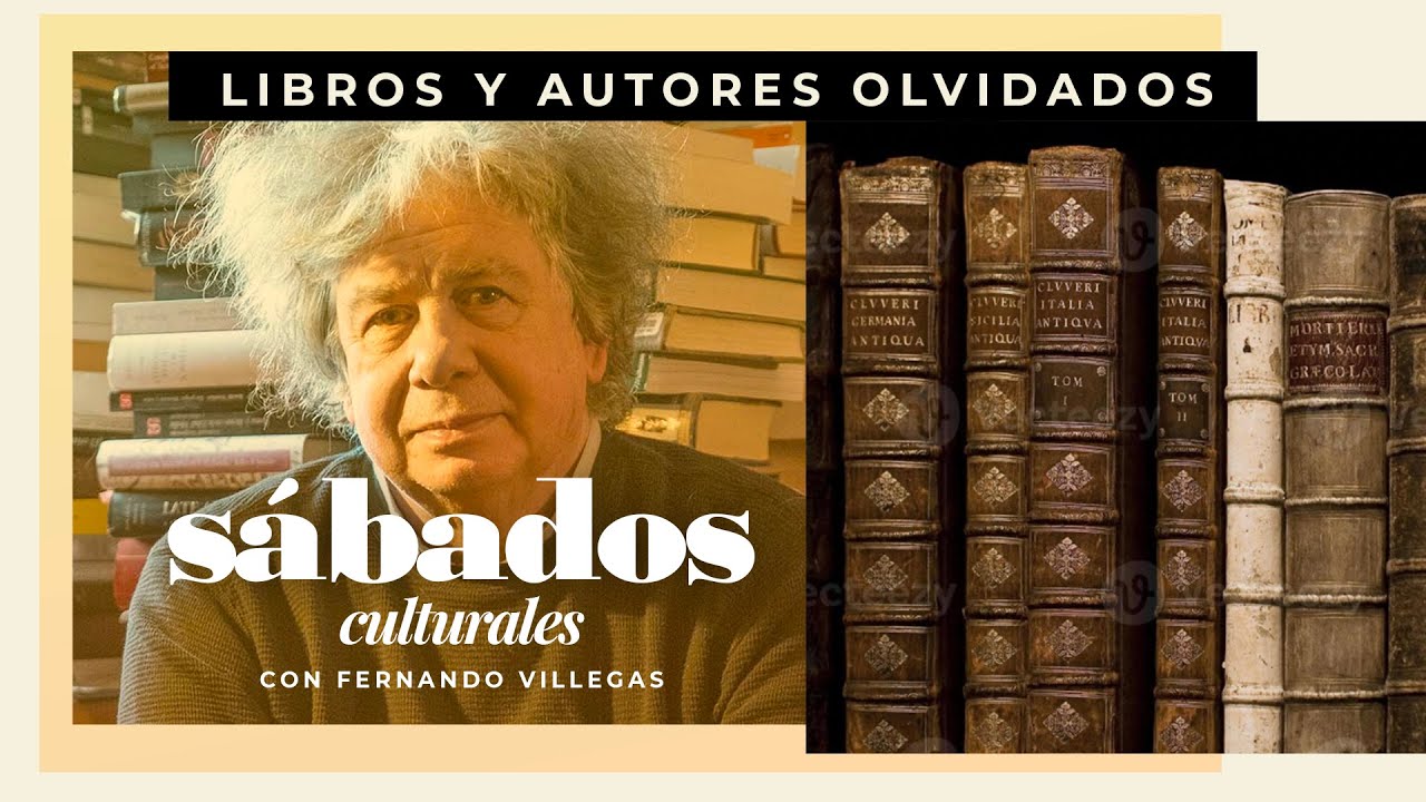 Libros y autores olvidados | Sábados Culturales