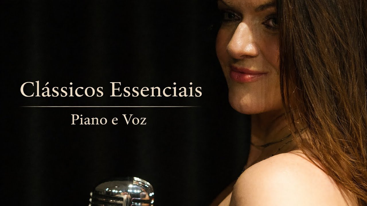 CLÁSSICOS ESSENCIAIS - Piano e Voz