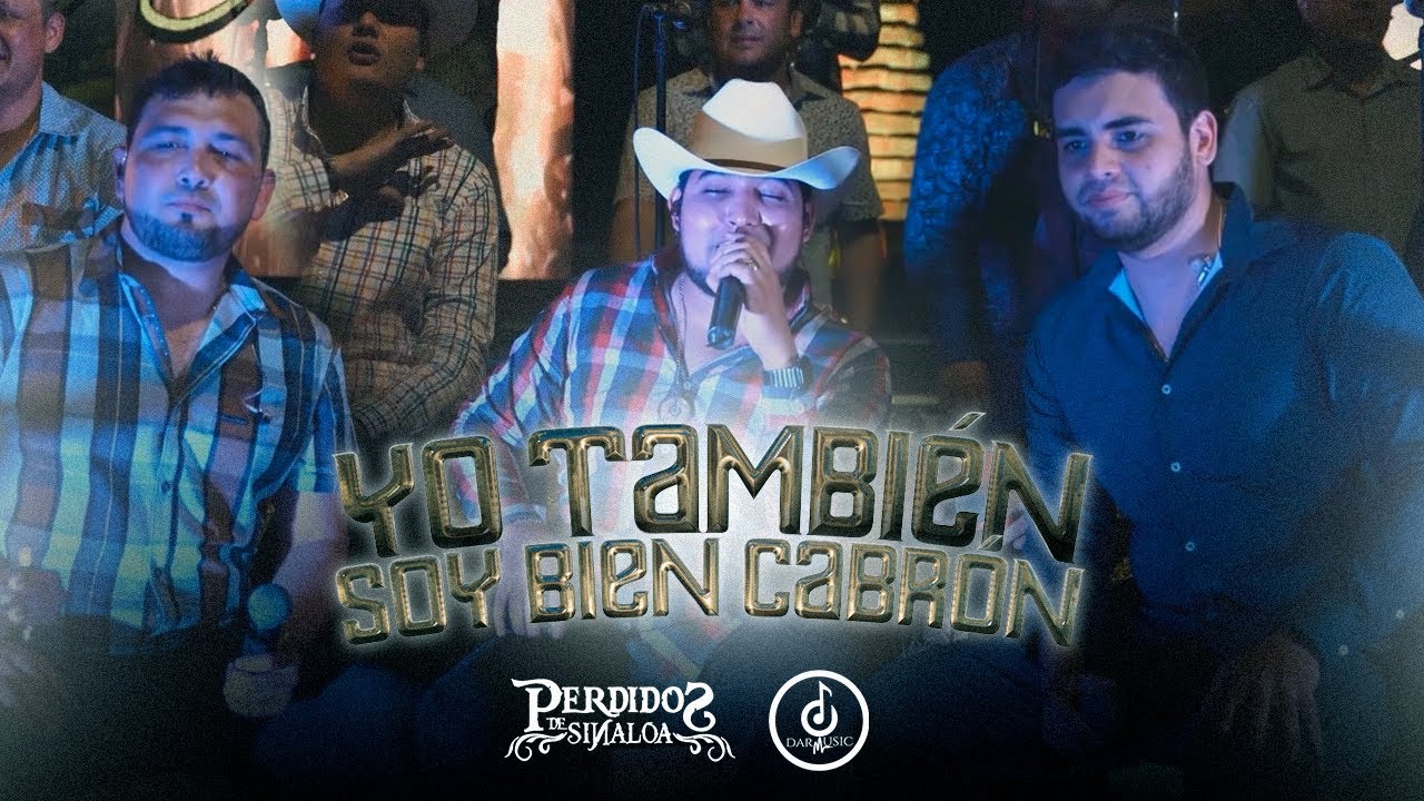 Perdidos de Sinaloa - Yo También Soy Bien Cabrón ft. La Séptima Banda [En Vivo]