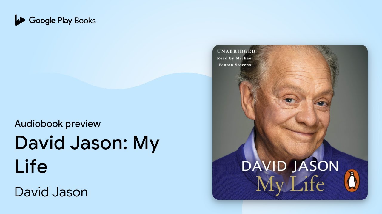 David Jason: My Life by David Jason · Audiobook preview