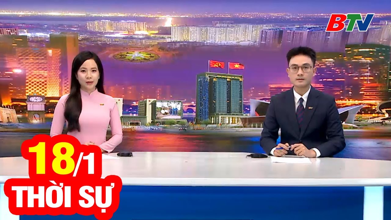 Bản Tin Thời Sự Tối 18/1 | Cập Nhật Tin Tức Mới Nhất Trong Ngày | BTV