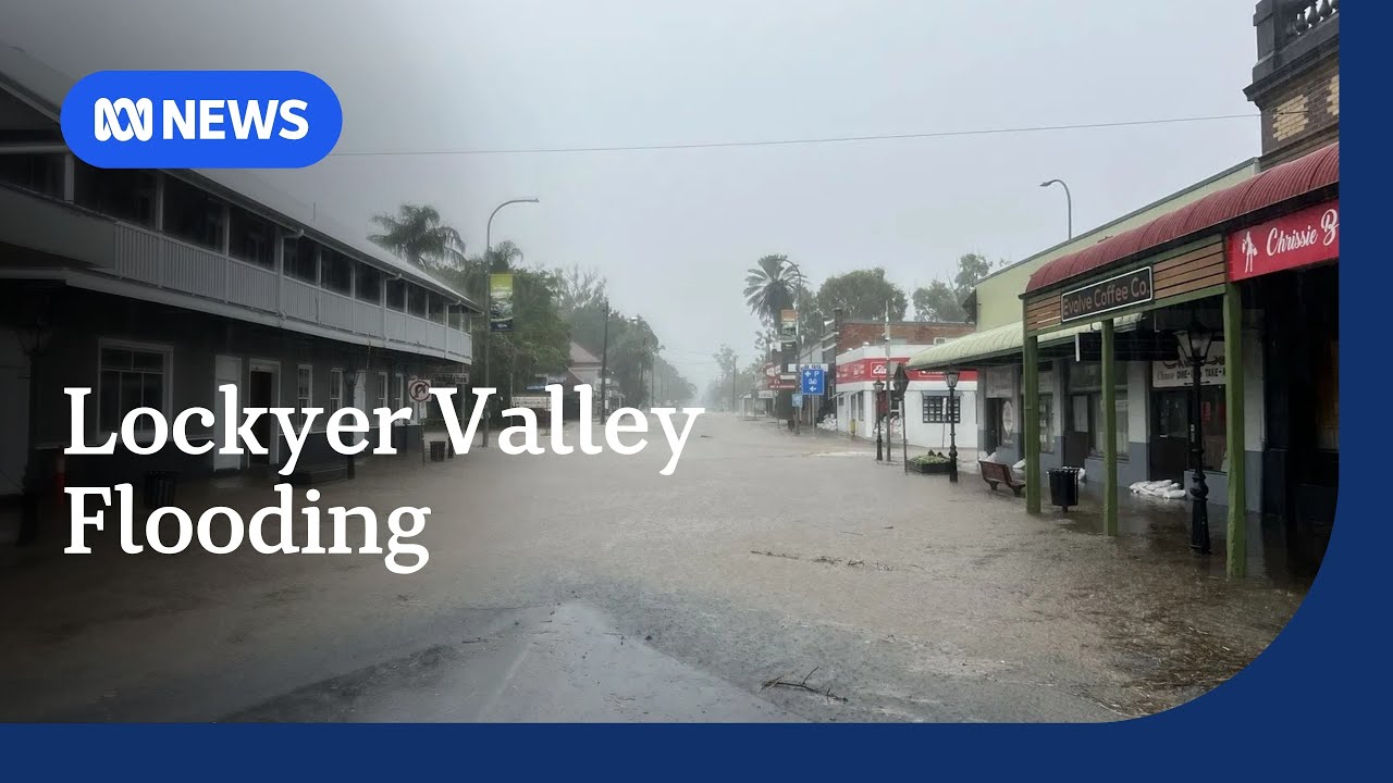 Lockyer Valley bracing for further heavy rain and storms | ABC News
