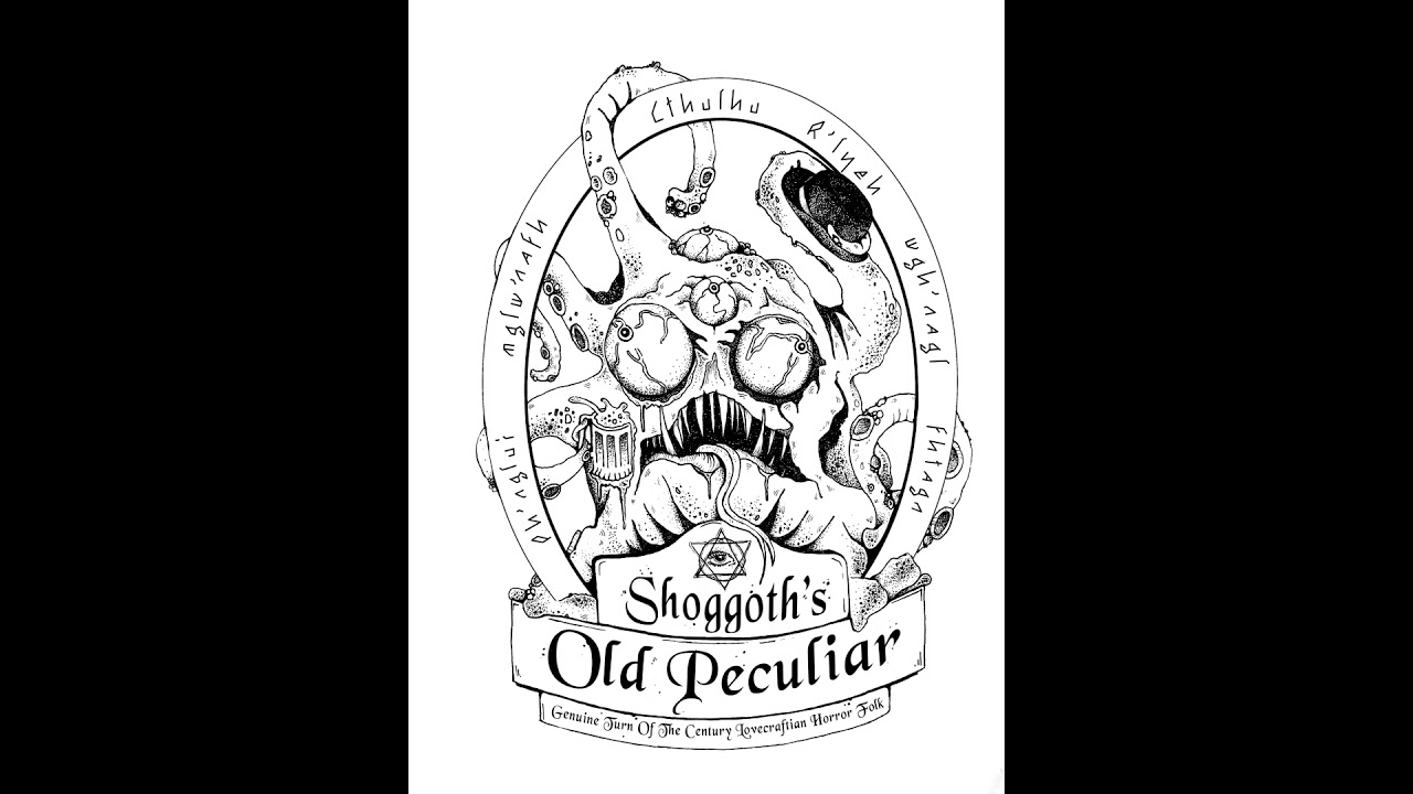Shoggoth's Old Peculiar - Down Below