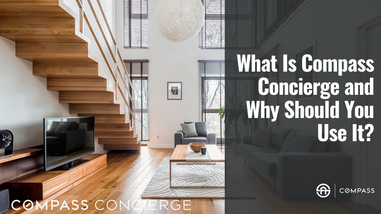 What Is Compass Concierge and Why Should You Use It