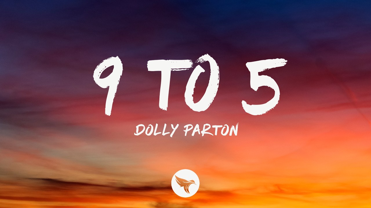 Dolly Parton - 9 to 5 (Lyrics)