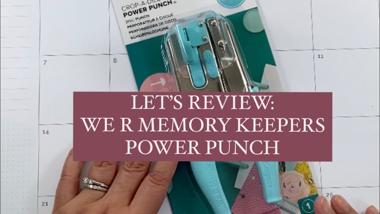 Let’s Review The We R Memory Keepers Power Punch