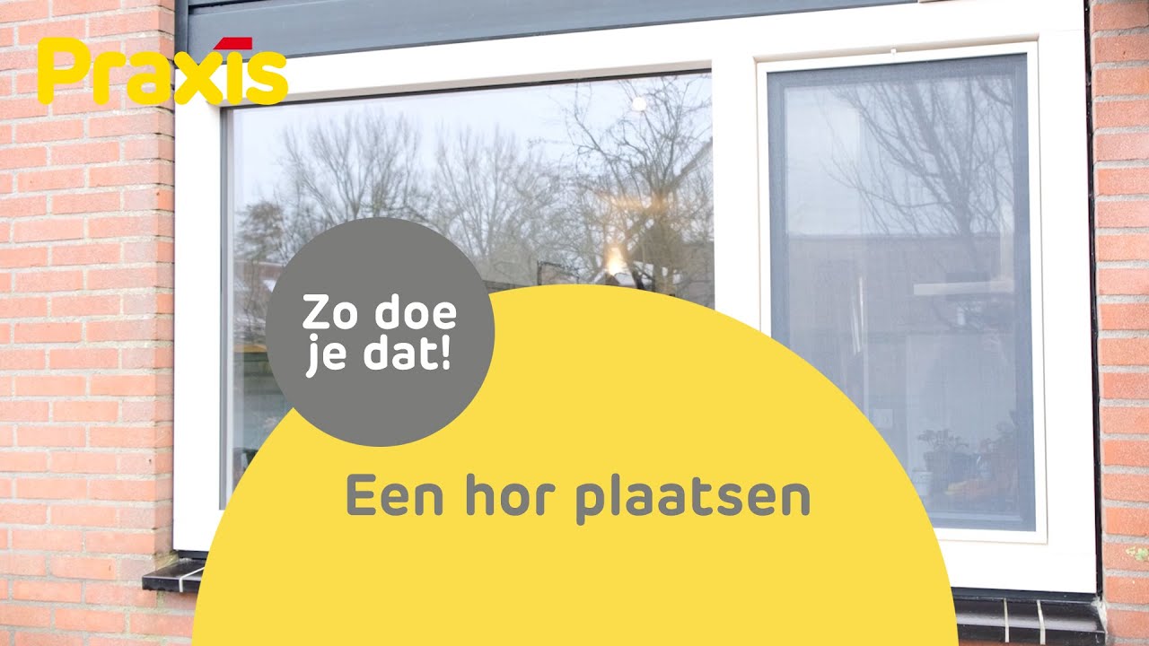 Zo maak je zelf een hor | Stappenplan Praxis