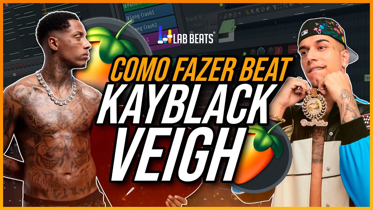 🥶 COMO FAZER BEAT DE TRAP KAYBLACK E VEIGH NO FL STUDIO [2025]