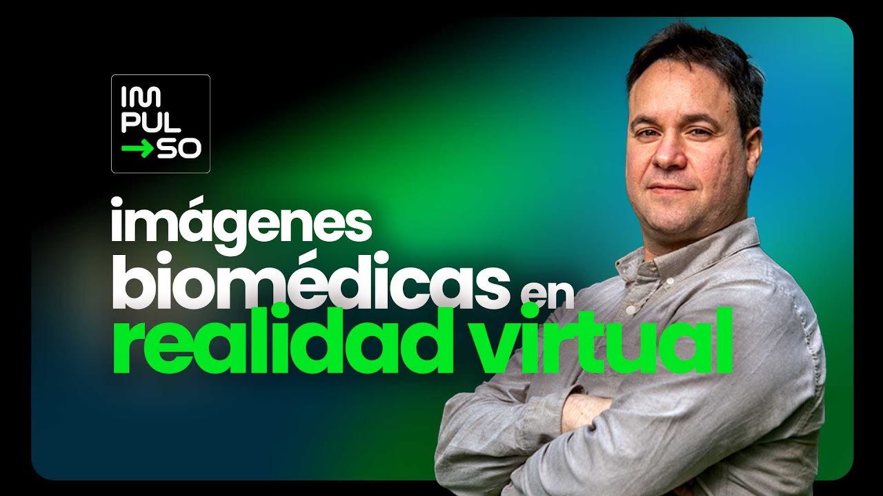 Imágenes biomédicas multidimesión y realidad virtual