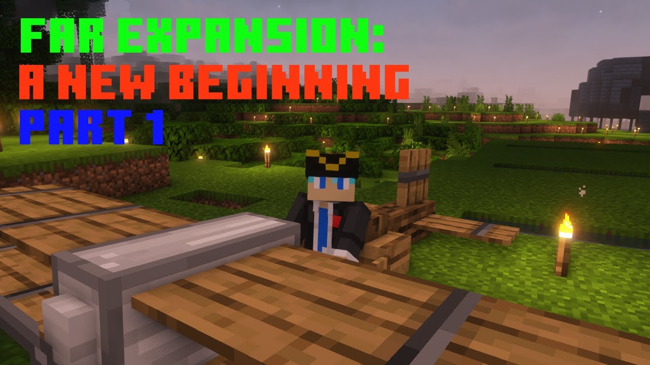 Far Expansion: A New Beginning, Part 1
