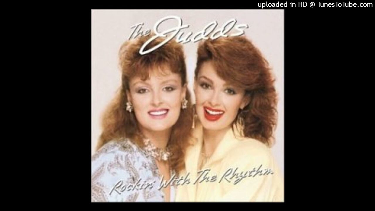 The Judds - Grandpa (Tell Me 'Bout The Good Old Days)