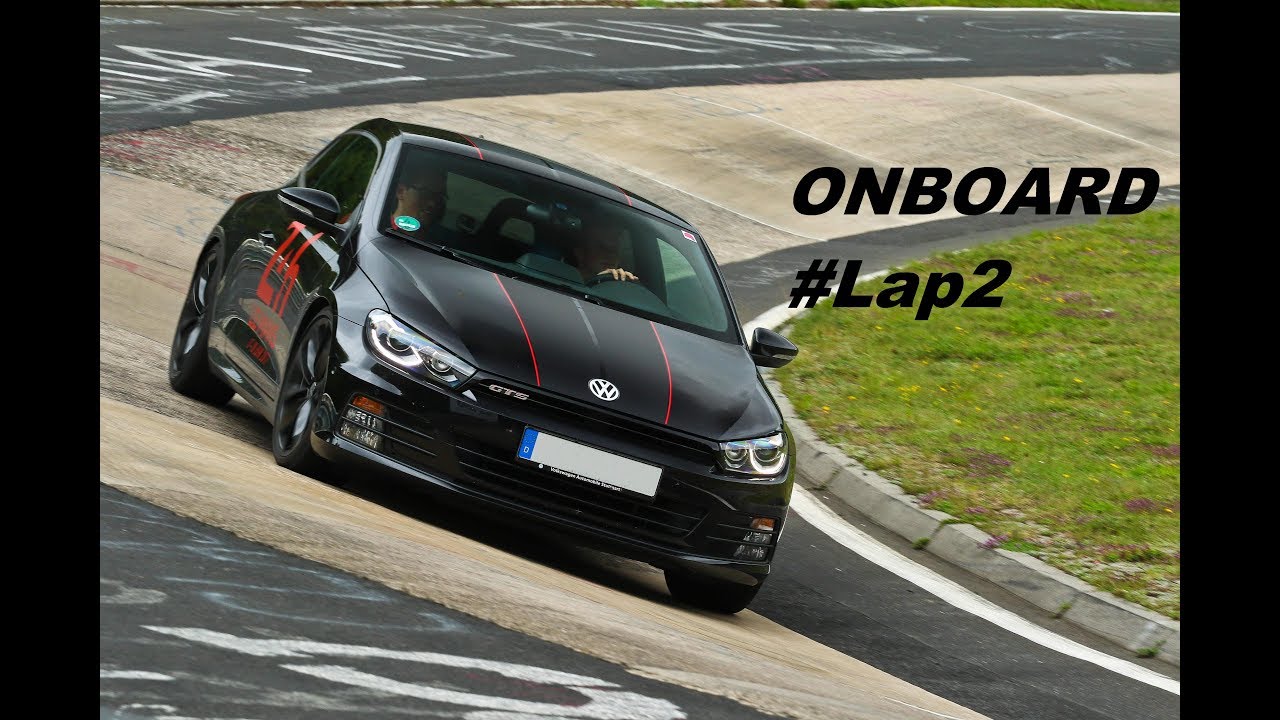 Nordschleife Touristenfahrten - 2017 VW SCIROCCO GTS ONBOARD #Lap2