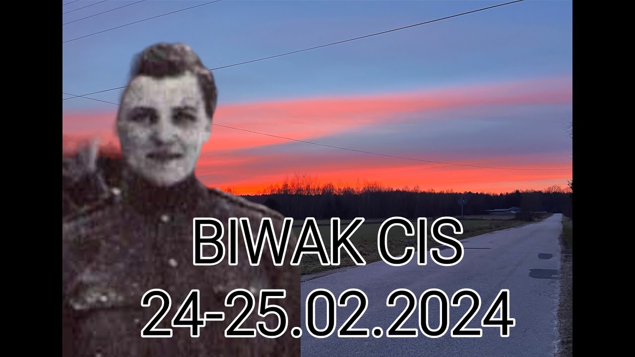 VLOG BIWAK CIS 24-25.02.2024