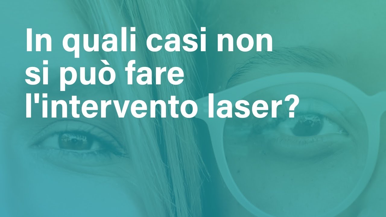 In quali casi non si può fare l'intervento laser agli occhi?