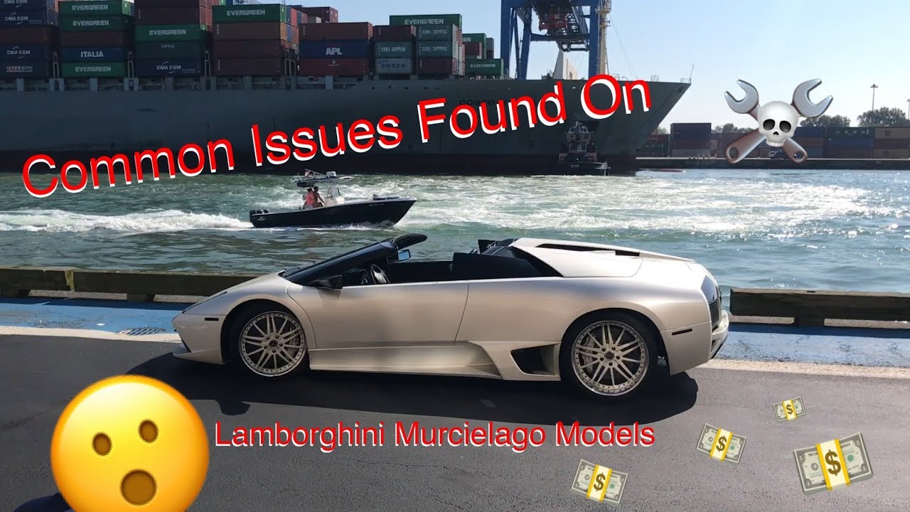 Common Issues Found On Lamborghini Murcielago Models