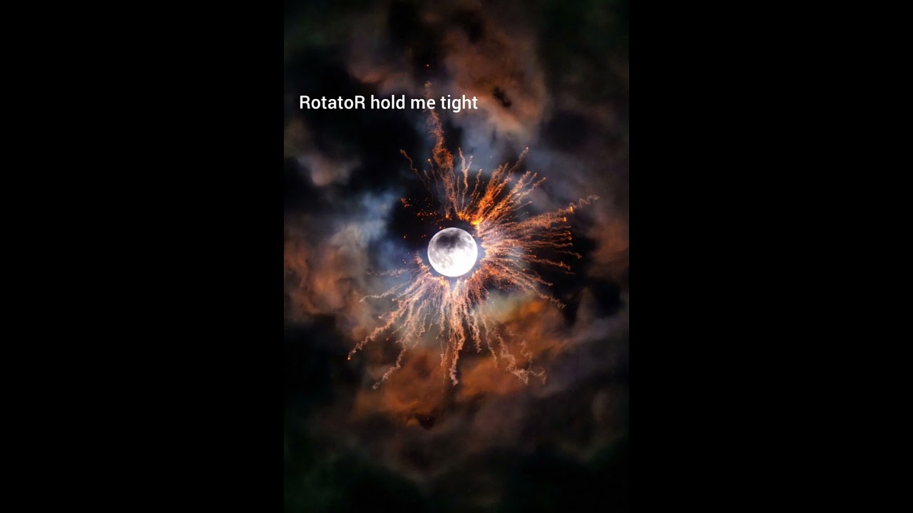 RotatoR hold me tight 