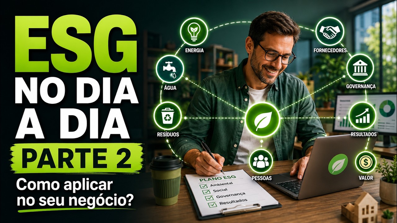 ESG Talks (1) - ESG NO DIA A DIA - Parte 2