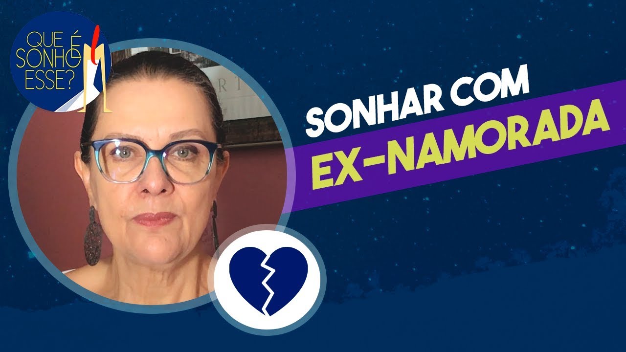 Sonhar com ex-namorada