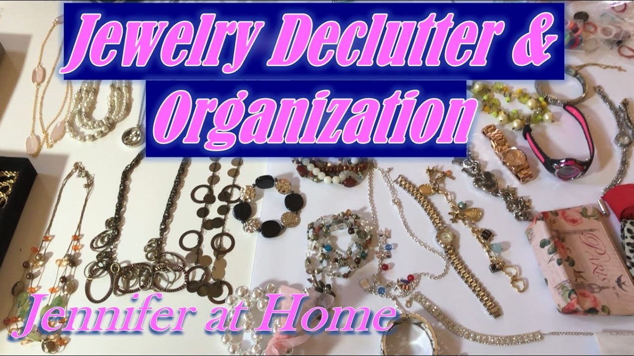 Jewelry Declutter & Organization