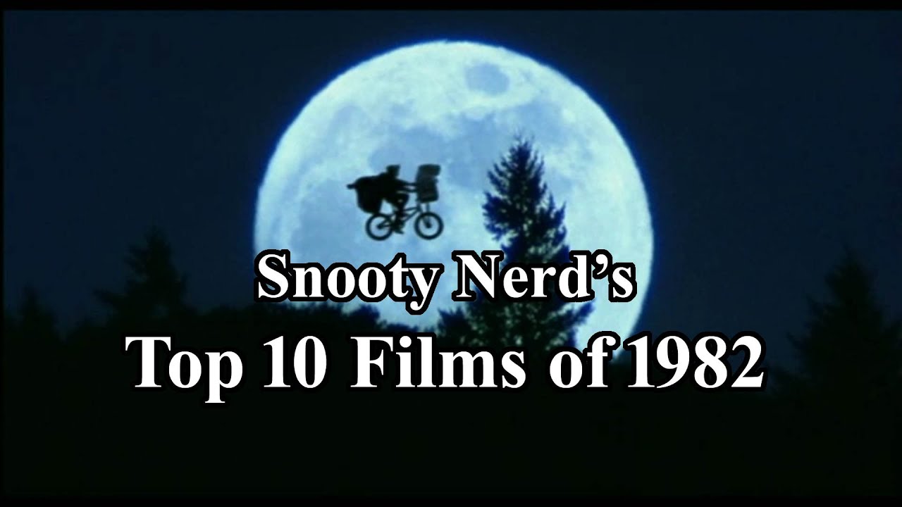 Top 10 Films of 1982