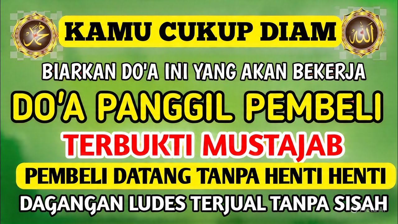 RAHASIA AYAT PELARIS DAGANGAN !!! | REZEKI MENGALIR DERAS, PEMBELI DATANG TANPA HENTI
