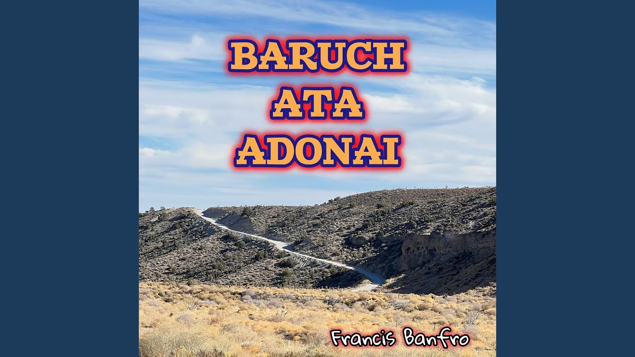 Baruch Ata Adonai