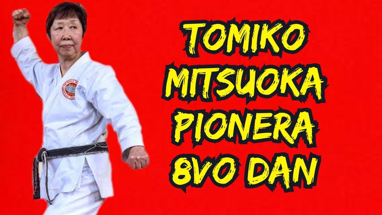 🥋 Tomiko Mitsuoka 8° Dan | Pionera del Karate Femenino que Cambió la Historia