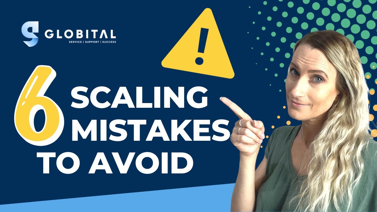6 Scaling Mistakes To Avoid