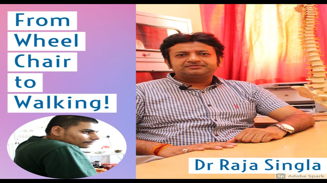 From Wheel Chair to Walking||Dr Raja Singla||Neuromuscular disorder successfully treated in Ayurveda