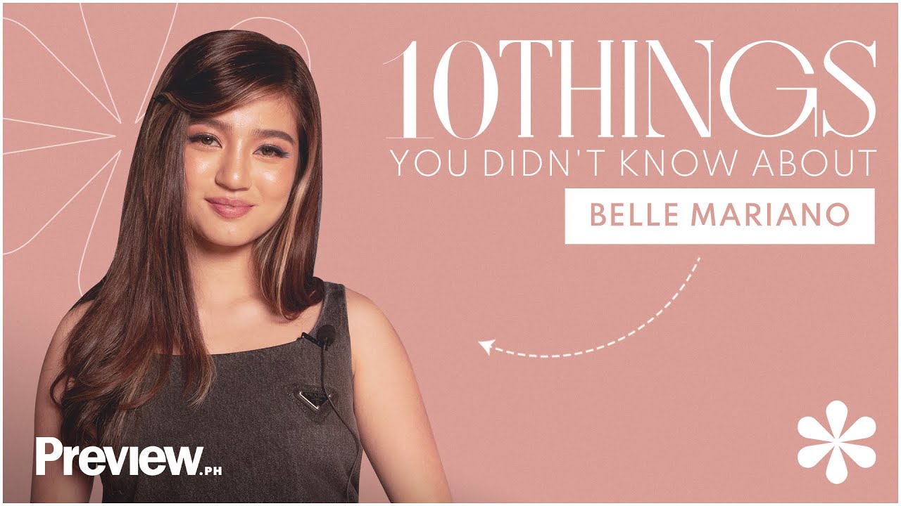 10 Things You Didn't Know About Belle Mariano | Preview 10 | PREVIEW