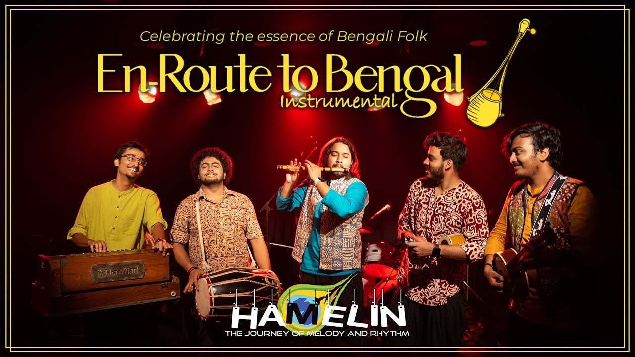 En-Route to Bengal || Hamelin Instrumental Band || Bengali Folk Mashup ||  Official Video