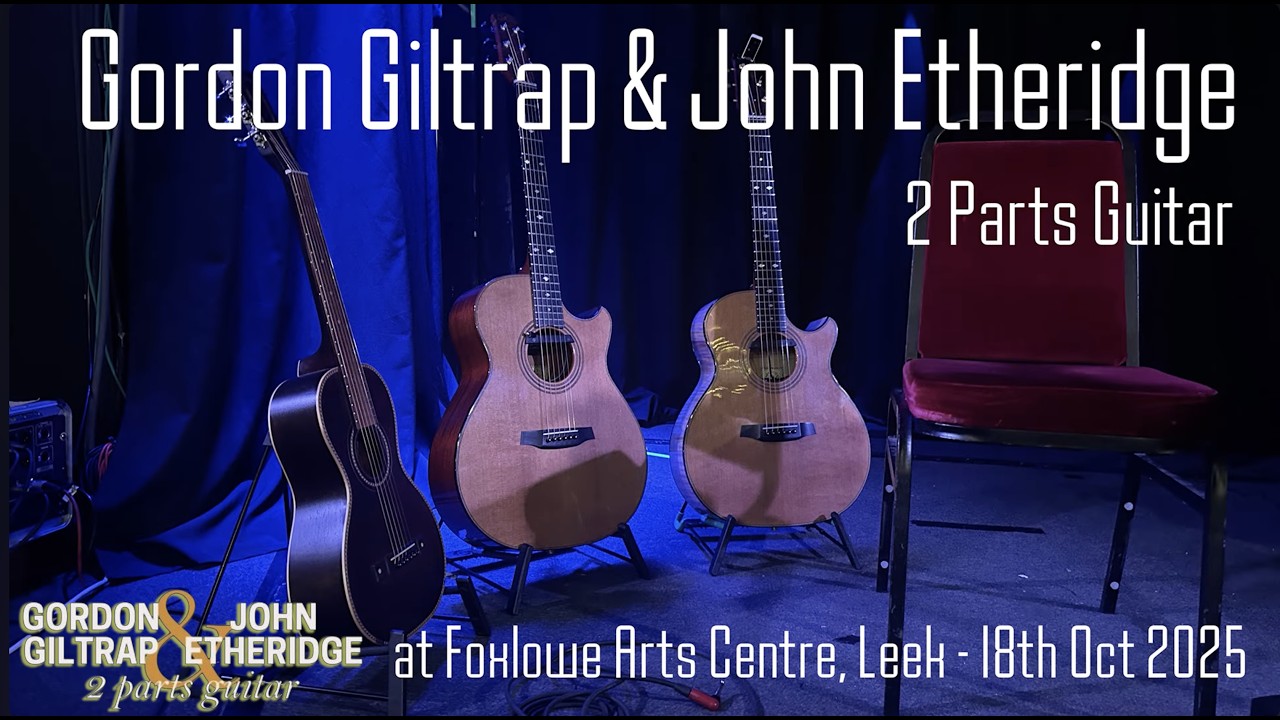 Gordon Giltrap and John Etheridge LIVE