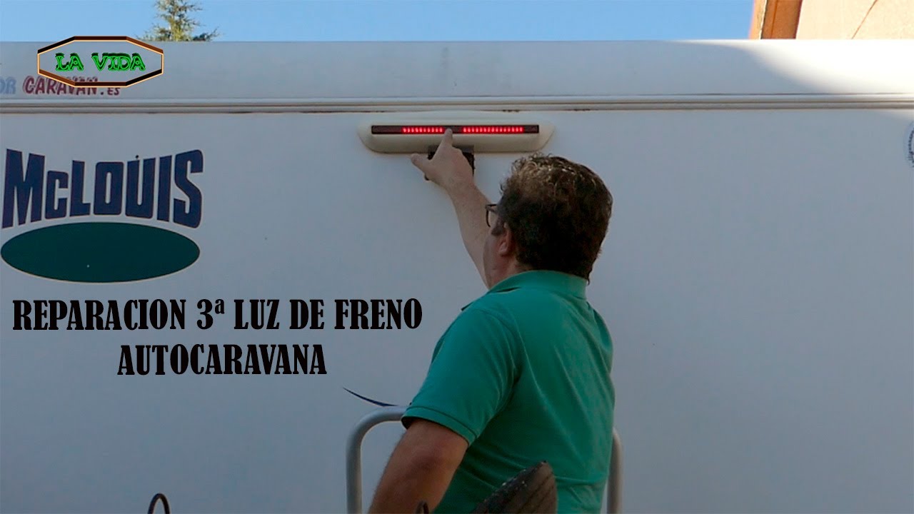 REPARACION 3ª LUZ DE FRENO AUTOCARAVANA
