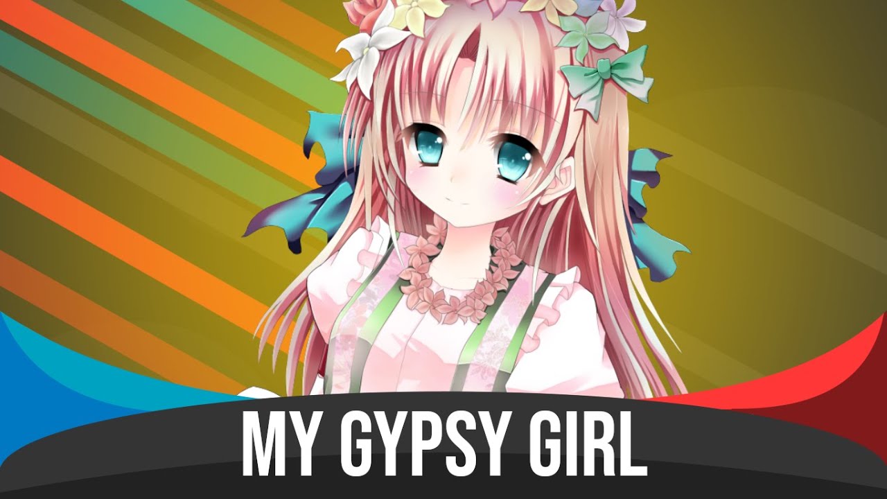 Nightcore - My Gypsy Girl (Циганочко Моя) | Lyrics & Subtitles