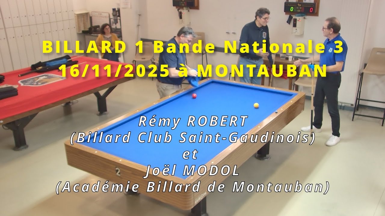 BILLARD 1 Bande N3 le 16/11/2025 à MONTAUBAN - ROBERT et MODOL