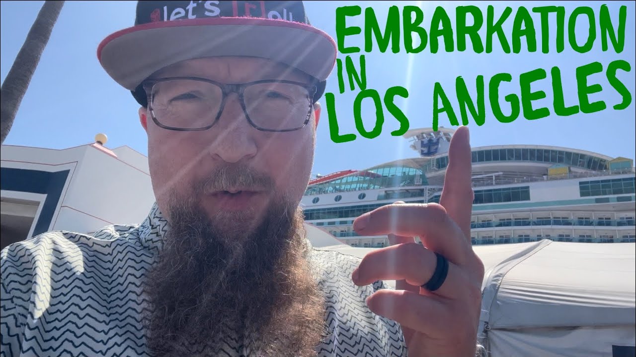 Los Angeles Cruise Port :: Embarkation Process & Cruising Tips