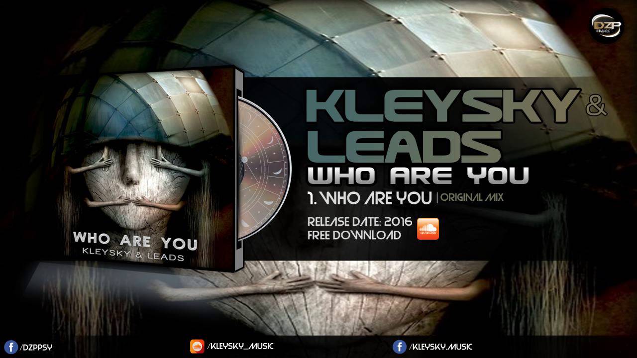 Kleysky & Leads - Who Are You