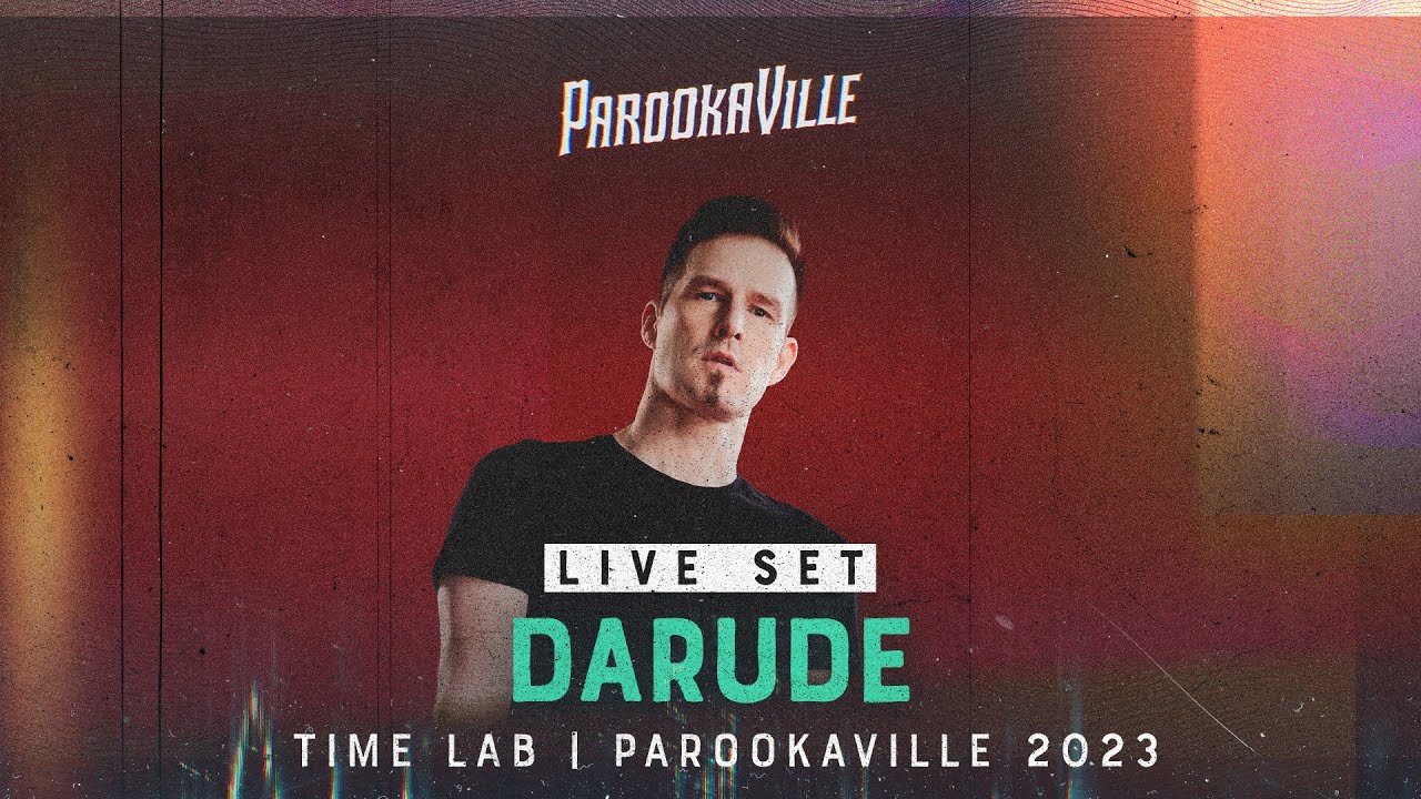 PAROOKAVILLE 2023 | Darude