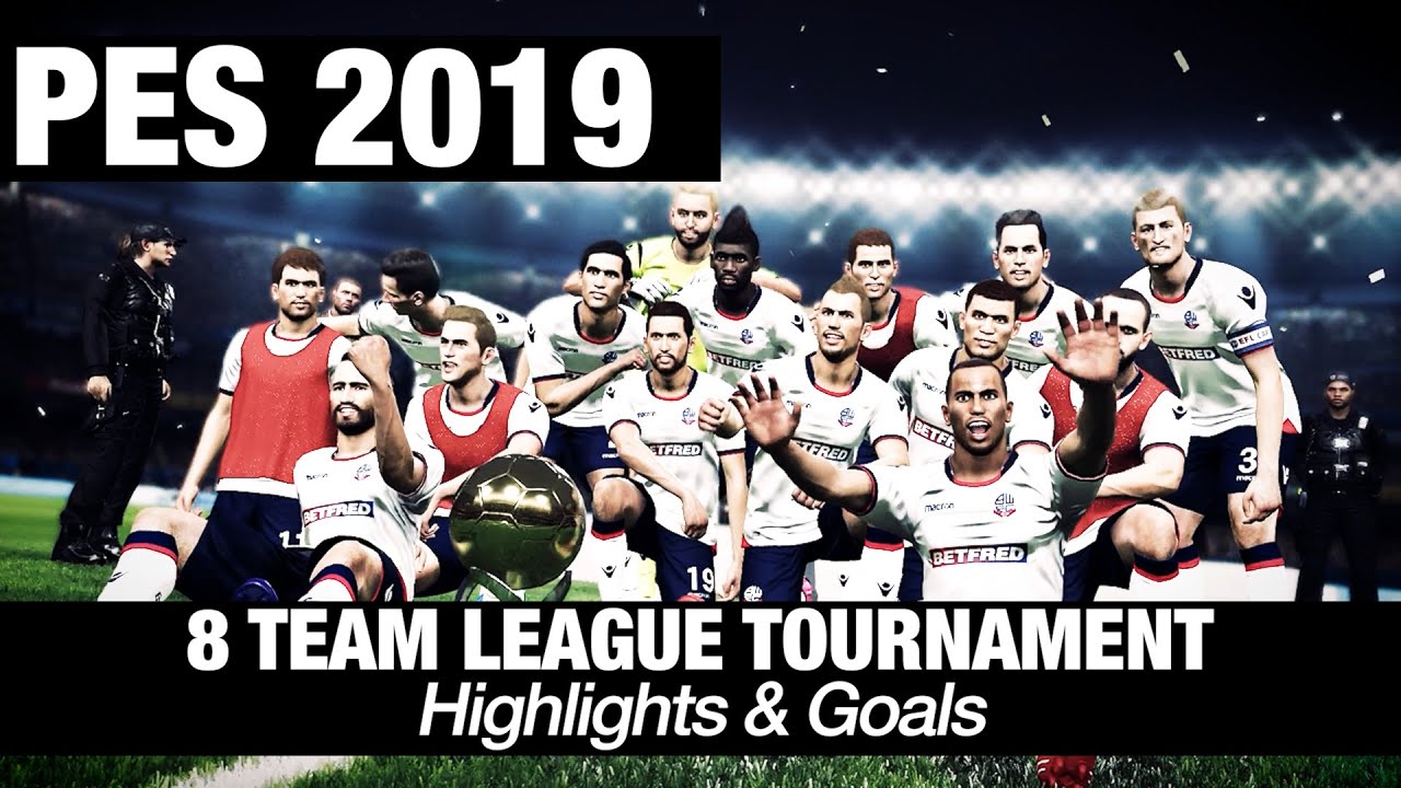 PES 2019 Group League Tournament - Highlights & Goals