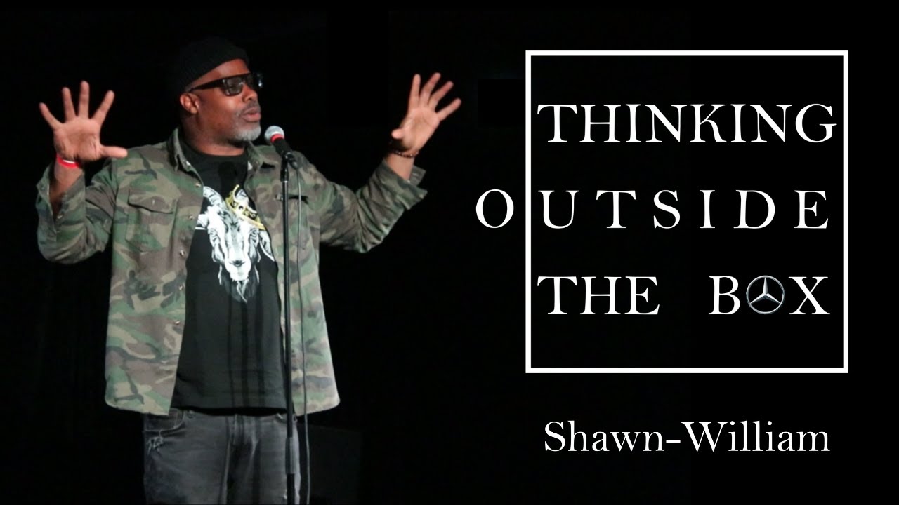 Shawn William - Thinking Outside The Box