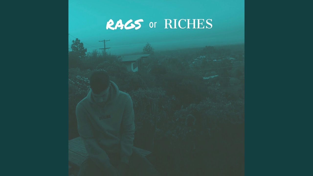 Rags or Riches