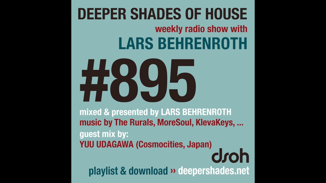 Deeper Shades of House #895 | Guest Mix: YUU UDAGAWA (Cosmocities, Japan) | Deep House Podcast