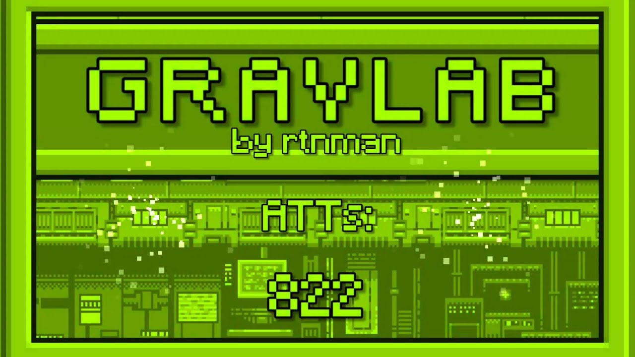 GravLab - rtnman〖Insane Demon〗| 2386 Attempts | Geometry Dash