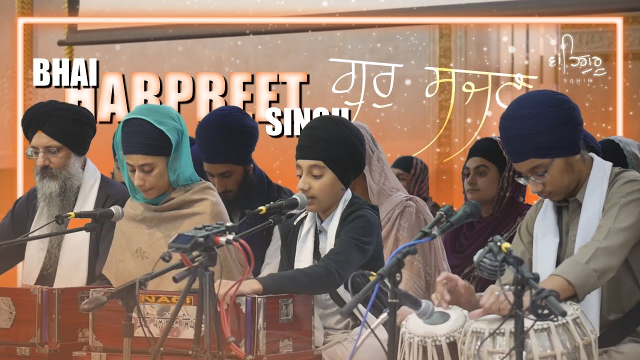 Bhai Harpreet Singh - Gur Sajan Meraa Mel Hare - Friday Morn. I North Jun. 2025